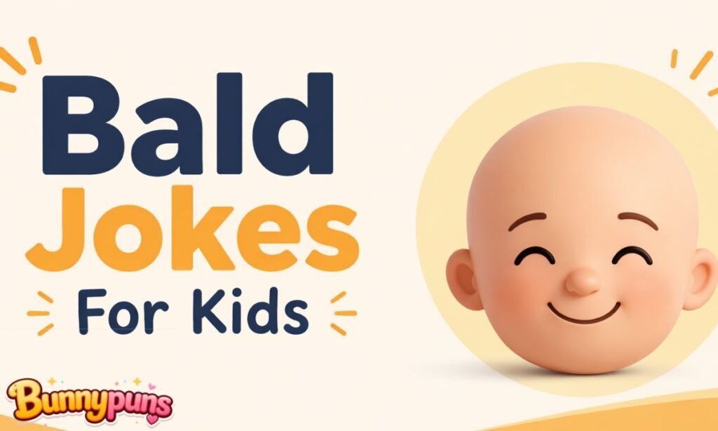 Bald Jokes For Kids