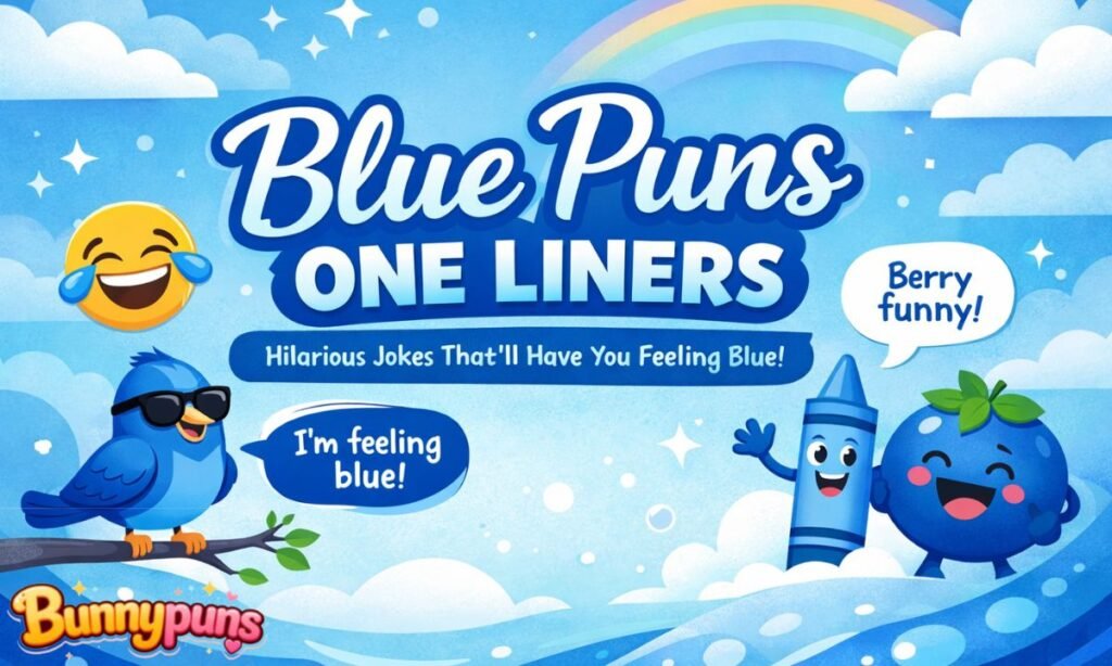 Blue Puns One Liners