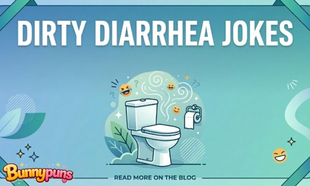 Dirty Diarrhea Jokes