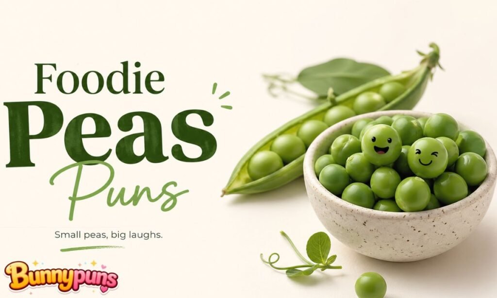 Foodie Peas Puns