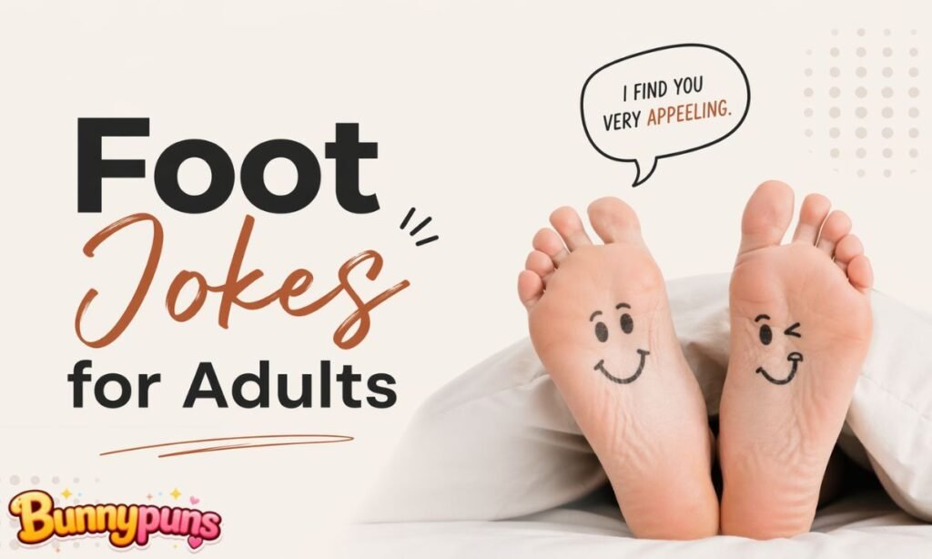 Foot Jokes for Adults