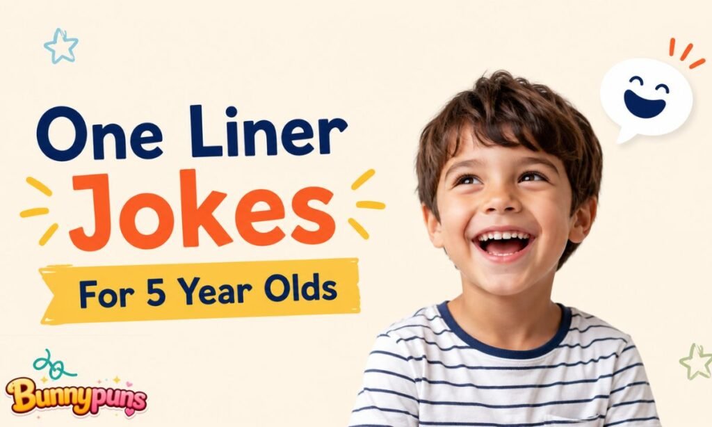 One Liner Jokes For 5 Year Olds