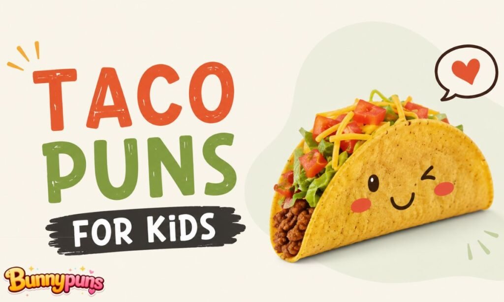 Taco Puns For Kids
