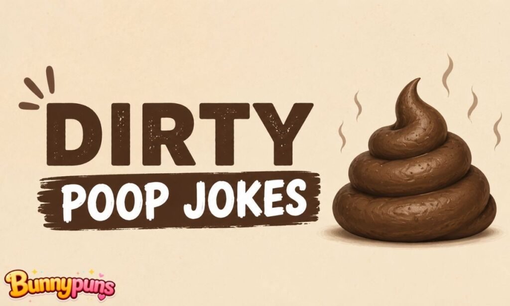 Dirty Poop Jokes