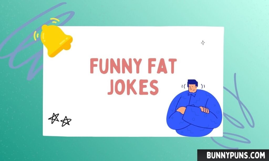 Funny Fat Jokes