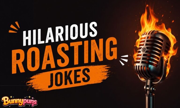 Hilarious Roasting Jokes