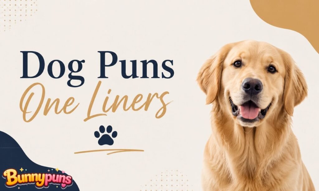 Dog Puns One Liners