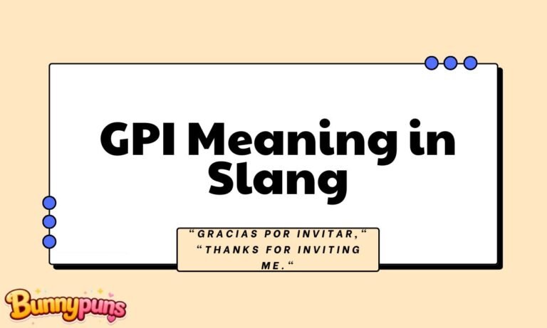 GPI Meaning in Slang
