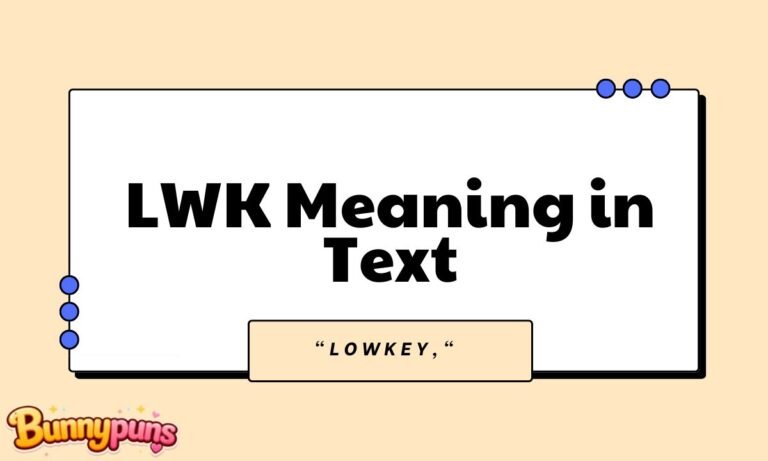 LWK Meaning in Text