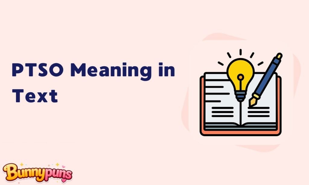PTSO Meaning in Text