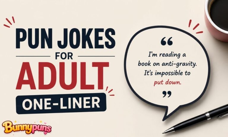 Pun Jokes For Adult One-Liner