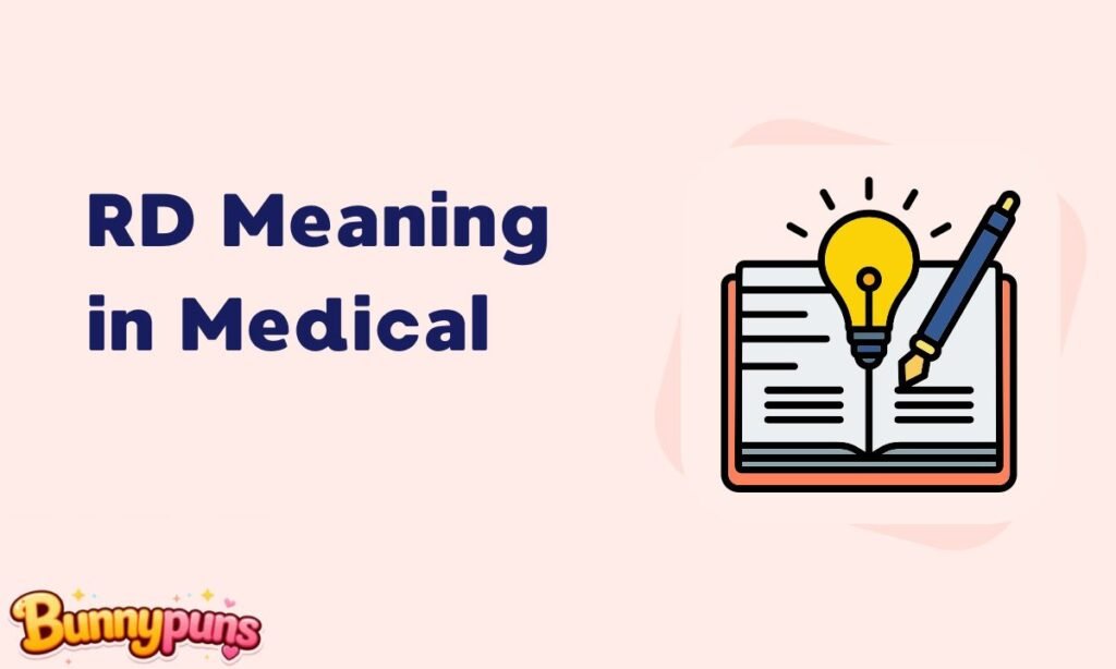 RD Meaning in Medical