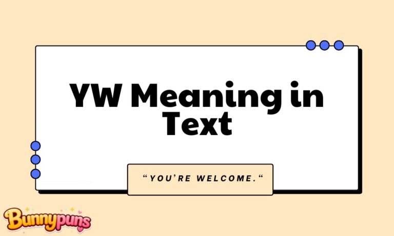 YW Meaning in Text